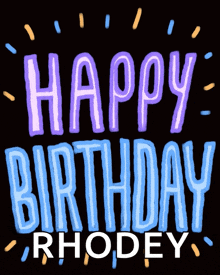 a black background with the words happy birthday rhodey written in different colors