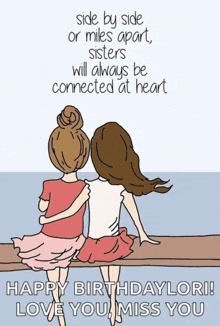 a birthday card with two girls sitting next to each other and a quote