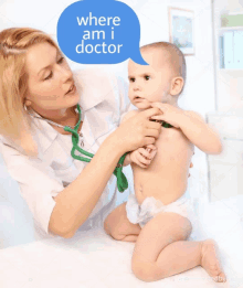 a doctor examines a baby with a stethoscope and a speech bubble that says where am i doctor