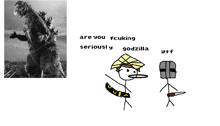 a black and white photo of a monster and a drawing of a stick figure with the words are you fcuking seriously godzilla