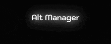 a black background with the word alt manager written in white