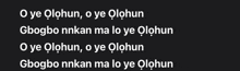 a black background with the words o ye olohun o ye olohun