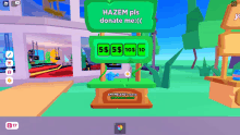 a sign in a video game that says hazem pls donate me