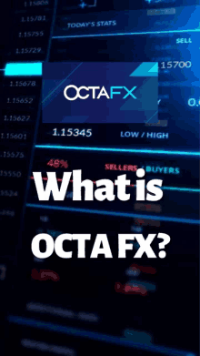 a screen displays the octa fx logo and says " what is octa fx "