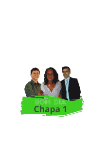 three people standing next to each other with the words bom dia chapa 1 on the bottom