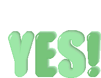 the word yes is written in green letters