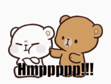 two teddy bears are standing next to each other with the words hmppppp on the bottom