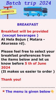 batch trip 2024 breakfast will be provided except beverages at hela bojun matara akurossa rd