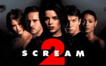 a poster for the movie scream 2 shows a group of people standing next to each other