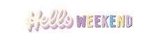 a white background with the words hello weekend written in different colors