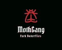 a black background with the words moth gang fuck butterflies