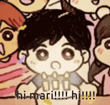 a cartoon of a boy standing in front of a group of girls with the words hi mari !!! hi !!! written on it .