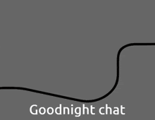 a drawing of a person with the words " goodnight chat " on the bottom