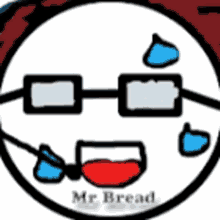 a cartoon character named mr bread is wearing glasses and crying