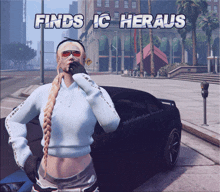 a woman standing in front of a car with the words finds ic heraus on the bottom