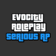 a logo for evocity roleplay serious rp is shown