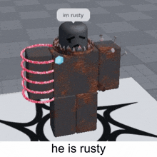 a cartoon character with a speech bubble that says im rusty and he is rusty