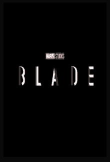 the logo for blade , a marvel studios movie , is a black background with white letters .