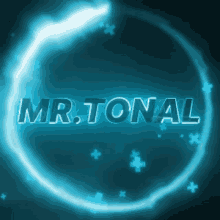 a glowing circle with the name mr.tonal in the center