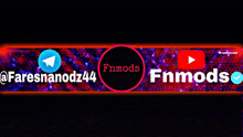 a banner that says fnmods and has a telegram icon and a youtube icon