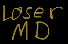 a black background with the words loser md in yellow letters