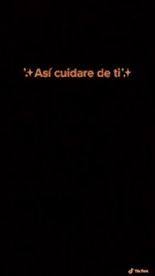 a black background with the words así cuidare de ti