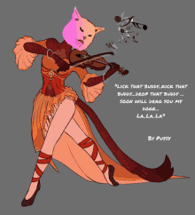 a drawing of a cat playing a violin with the caption " lick that buddy kick that buddy