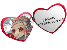 a heart shaped mirror that says yashiro my beloved < 3 on it