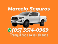 an ad for marcelo seguros shows a white truck on an orange background