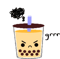 a drawing of a bubble tea cup with an angry face and the word grrr written on the bottom