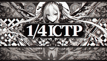 a black and white image of a girl with the words 1/4 ictp