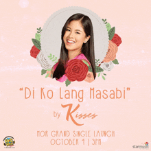 an advertisement for a single by kisses called " di ko lang masabi "