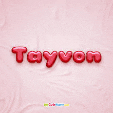 the word tayvon is written in red balloons on a pink background