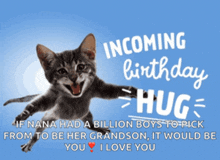 a birthday card with a cat on it that says " incoming birthday hug "