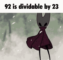 a picture of a cartoon character with the words 92 is dividable by 23