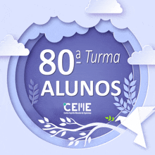 an advertisement for 80 a turma alunos celie