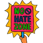 a cartoon drawing of a hand holding a sign that says no hate zone