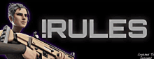 a person holding a gun with the word rules written on it