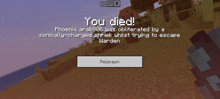 a screenshot of a minecraft game shows a message that says you died