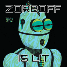 a picture of a robot with the words zorboff is lit above it