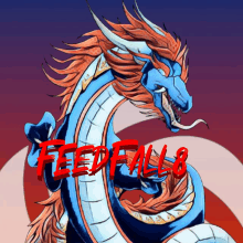 a drawing of a dragon with the words feedfall 8 written below it