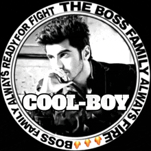 a black and white photo of a man in a circle that says " cool boy "