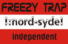 a red and white sign that says freezy trap independent