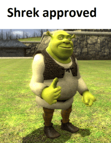 shrek is giving a thumbs up with the words shrek approved above him