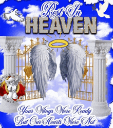 a poster that says rest in heaven with angel wings on it