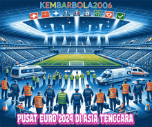 a poster of a soccer stadium with the words pusat euro 2024 di asia tenggara