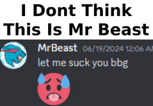 a meme that says i dont think this is mr beast with a mrbeast logo