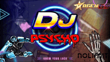 a poster for dj psycho with a robot and a skeleton hand