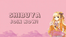 a pink background with the words shibuya join now written on it