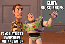 woody and buzz lightyear from toy story are standing next to each other with the caption elata biosciences psychiatrists searching for innovation